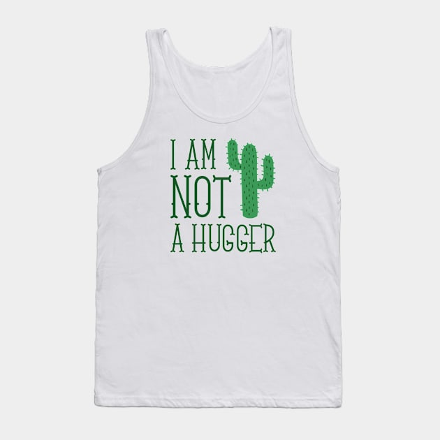 I Am Not A Hugger Tank Top by LuckyFoxDesigns
